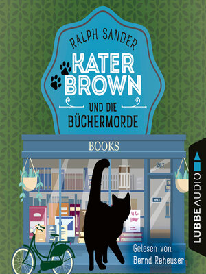 cover image of Kater Brown und die Büchermorde--Ein Kater Brown-Krimi, Teil 10
